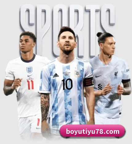 博鱼体育五大内容板块,覆盖赛事直播与实时比分 | BOYUSPORTS